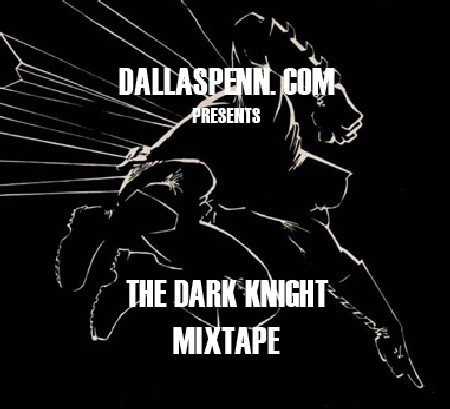 dark knight mixtape